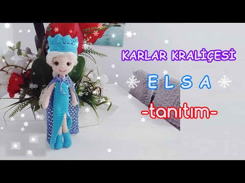 Amigurumi - Karlar Kraliçesi Elsa - TANITIM