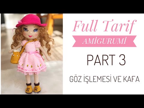 Part 3: BEYZALLE AMİGURUMİ BEBEK TARİF (Göz İşlemesi ve Kafa  )  Pattern (Eye and Head)(eng sub on)