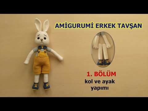 AMİGURUMİ ERKEK TAVŞAN YAPIMI - Crochet Bunny Tutorial- PART 1