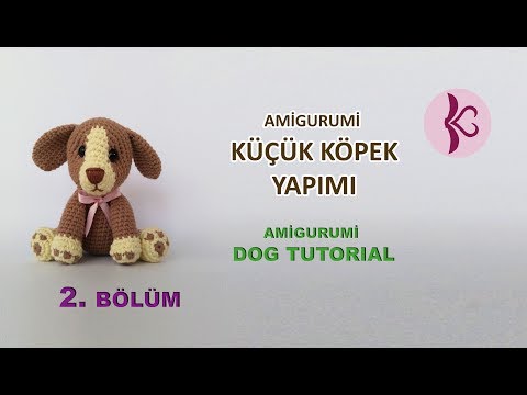 ÖRGÜ KÖPEK YAPIMI-2 (Free dog pattern - Amigurumi Hayvanlar)