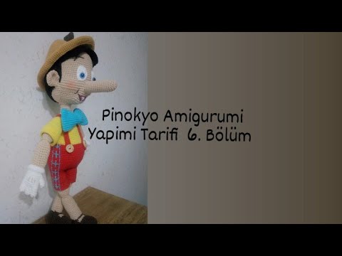 Amigurumi Pinokyo Yapımı Tarifi 6.Bölüm (Saç, Peruk Yapımı, Yüz Şekillendirme ve Dikim Aşamaları)