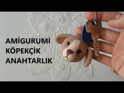 AMİGURUMİ KÖPEKÇİK ANAHTARLIK / dog keychain