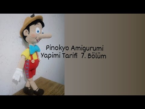 Amigurumi Pinokyo Yapımı Tarifi Pinocchio 7.Bölüm-Final (Şapka Yapımı ve Son Dokunuşlar)