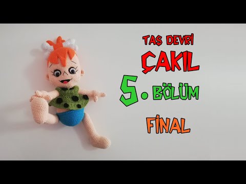 Amigurumi Çakıl Çakmaktaş Bebek (Taş Devri) - 5. BÖLÜM - FİNAL