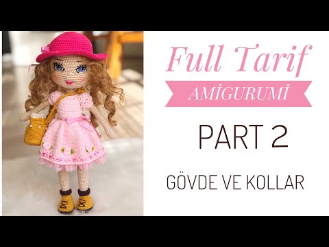 Part 2: BEYZALLE AMİGURUMİ BEBEK TARİF (gövde ve kollar ) Free pattern (body and arms)(eng sub on)