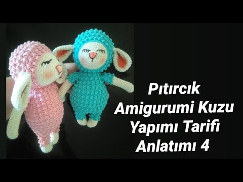 Amigurumi Pıtırcık Kuzu Yapımı Tarifi Anlatımı 4 (Final, Kulak Yapımı, Yüz Şekillendirme ve Dikim)